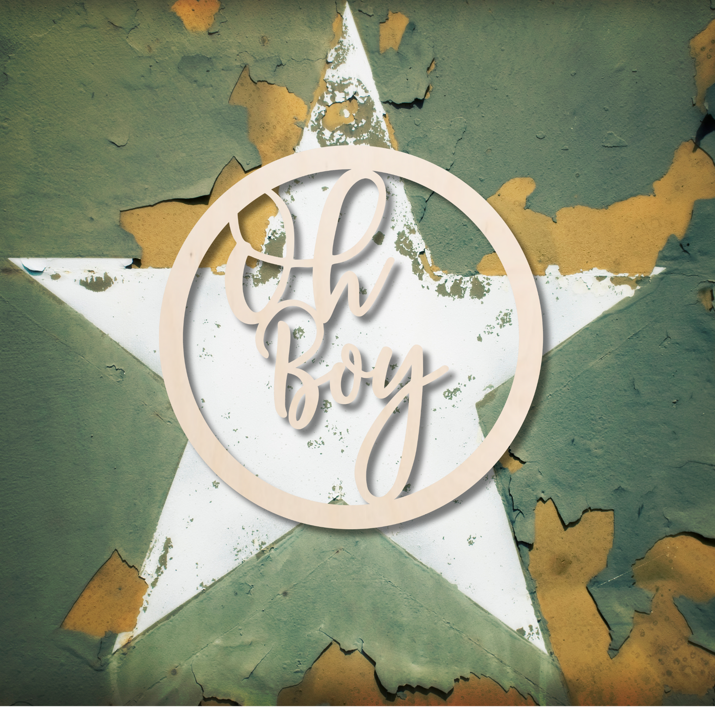 Oh Boy Round Wood Sign