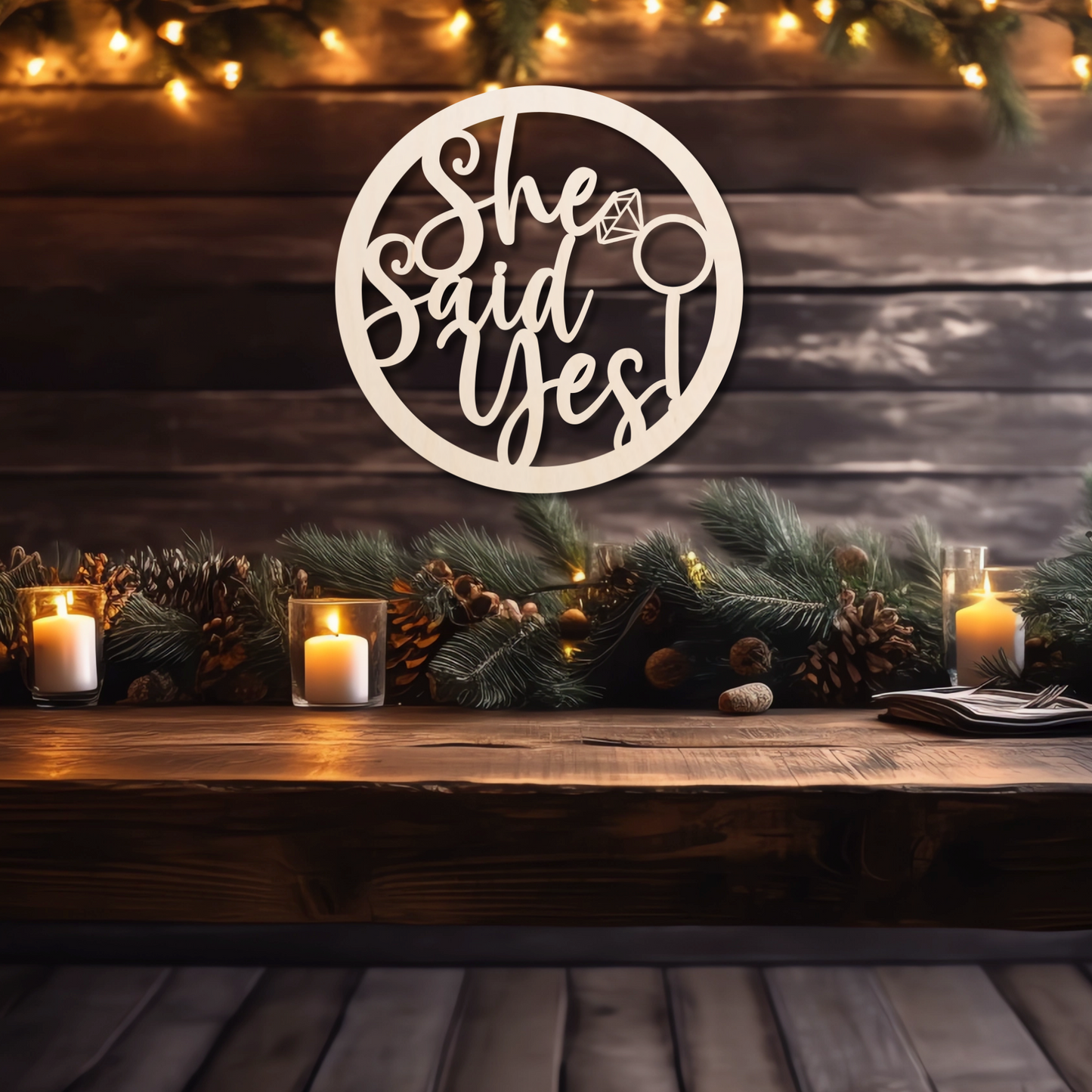 She Said Yes Round Wood Sign