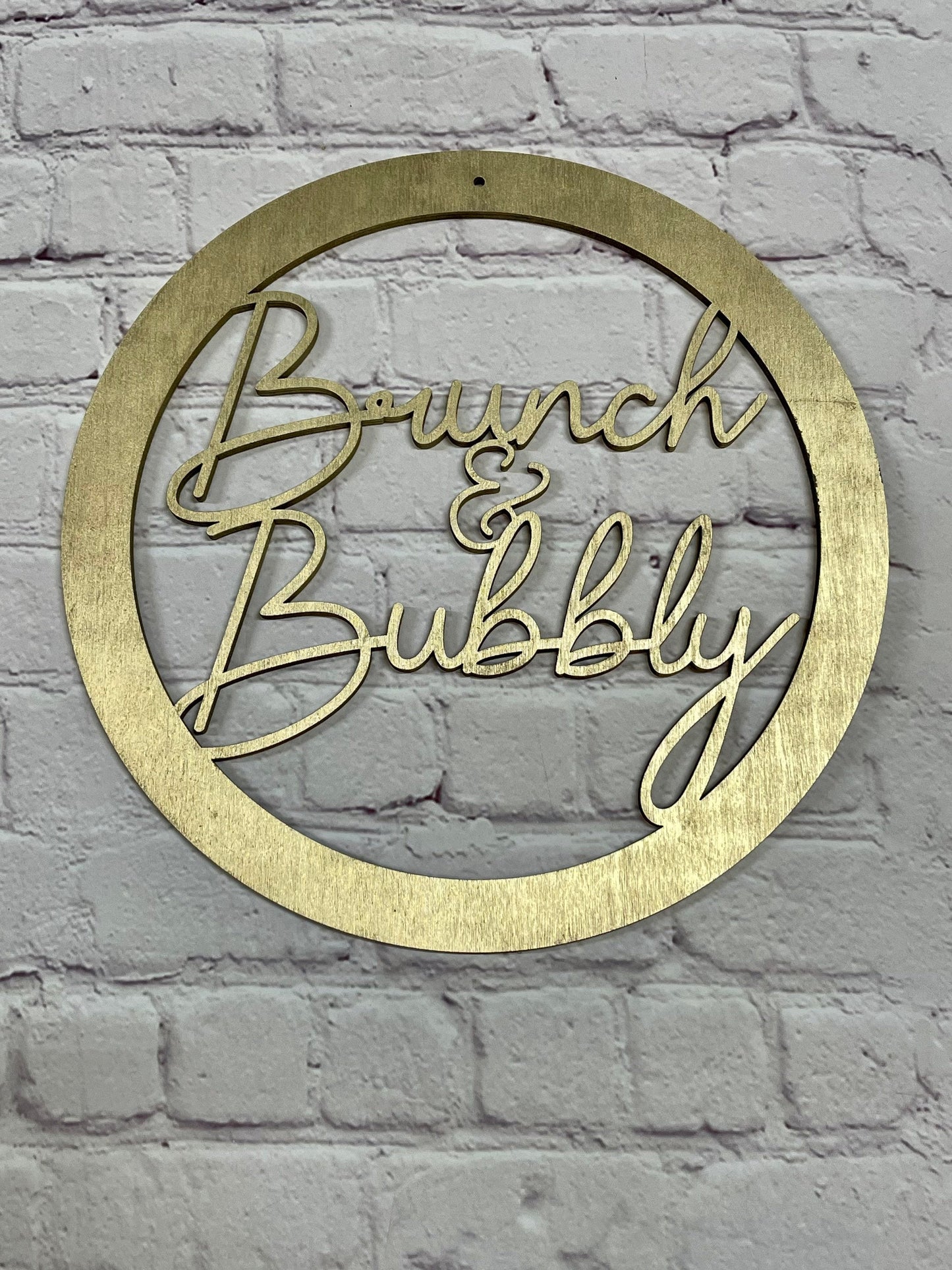 Brunch & Bubbly Round Wooden Sign - Professional Artwork