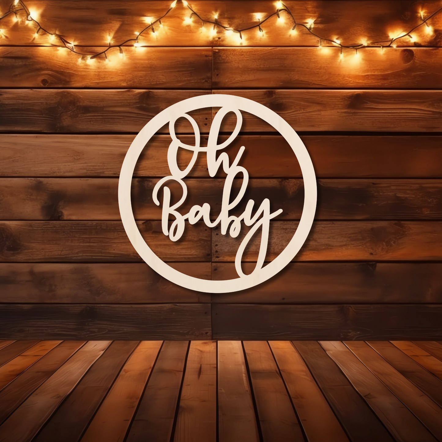 Oh Baby Round Wood Sign