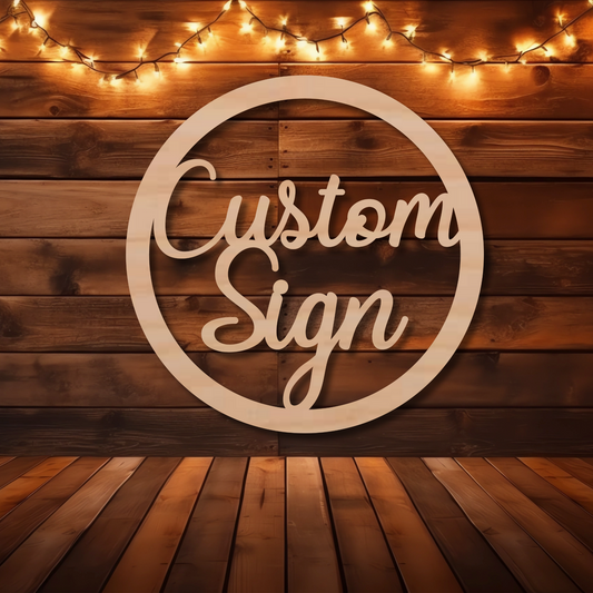 Custom Round Wood Sign