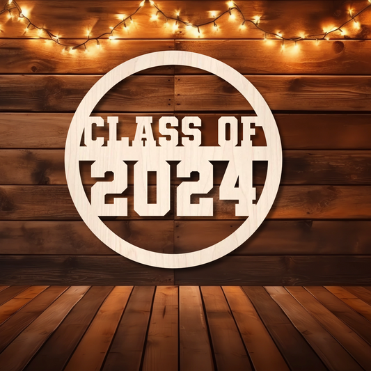 Class of 2024 Round Wood Sign